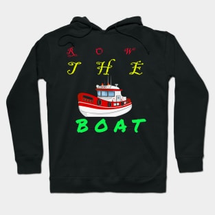 ROW THE BOATS Hoodie